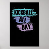 Kickball de hele dag door Gummiball USA Sport Poster (Voorkant)