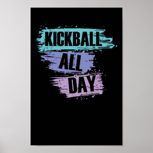 Kickball de hele dag door Gummiball USA Sport Poster (Voorkant)