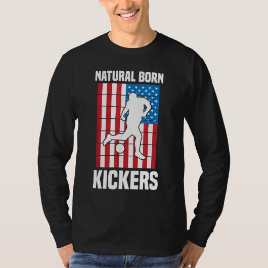 Kickball - Natural Born Kickers - Amerikaans - kam T-shirt (Voorkant)