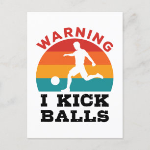 Kickball Warning I Kick Balls Briefkaart