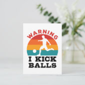 Kickball Warning I Kick Balls Briefkaart (Staand voorkant)