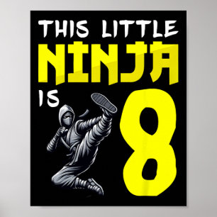 Kickbokende Ninja's Deze Kleine Ninja Is 8 Jaar Ou Poster