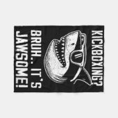 Kickboksen Bruh Het is Jawsome Haaien Kinderen Gra Fleece Deken (Voorkant (Horizontaal))