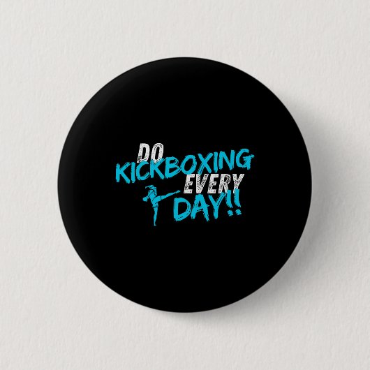 Kickboksen Elke Dag  Ronde Button 5,7 Cm (Voorkant)