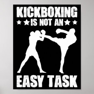Kickboksen Geen Eenvoudige Taak Boksen Vechtkunst  Poster