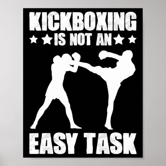 Kickboksen Geen Eenvoudige Taak Boksen Vechtkunst Poster (Voorkant)