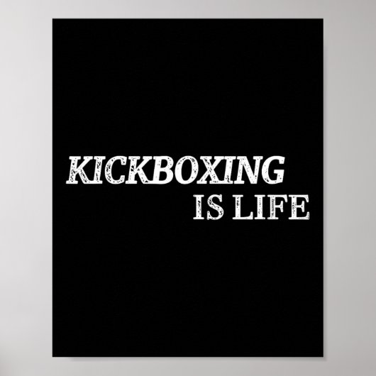 Kickboksen Is Leven Vechtkunst Kick-boxen Bokser Poster (Voorkant)