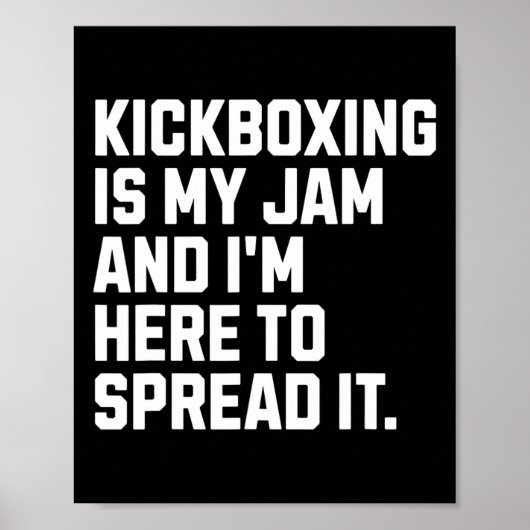 Kickboksen is mijn ding Grappige kickbokser Vechtk Poster (Voorkant)