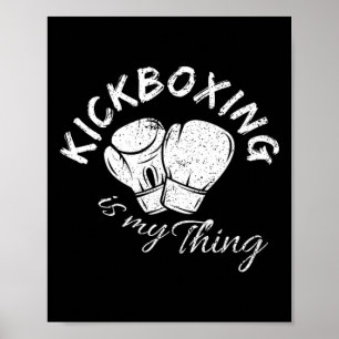 Kickboksen is mijn ding poster