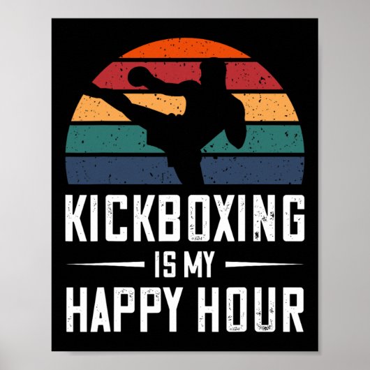 Kickboksen is mijn happy hour grappige kickboksen poster (Voorkant)