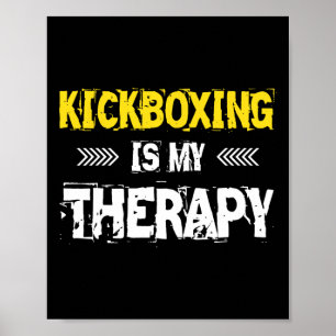 Kickboksen Is Mijn Therapie Kickbox Poster