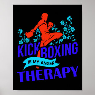 Kickboksen is mijn woedetherapie vechtsport vechte poster