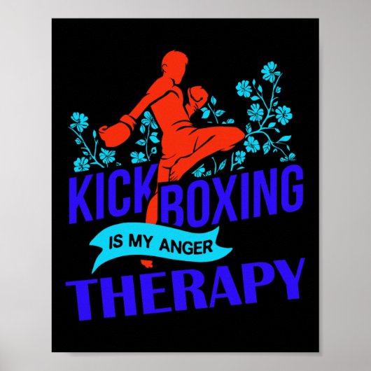 Kickboksen is mijn woedetherapie vechtsport vechte poster (Voorkant)
