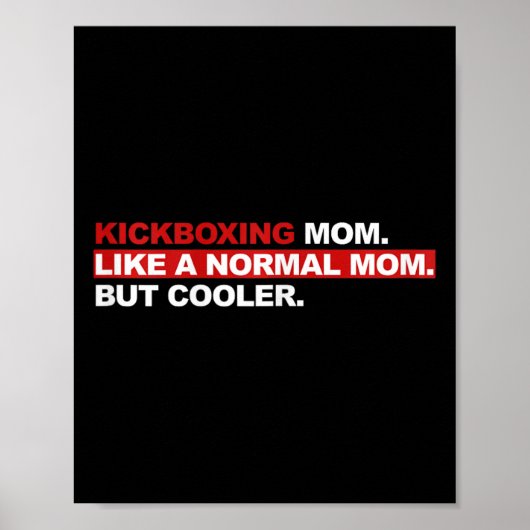 Kickboksen Moeder Als Een Normale Moeder Maar Koel Poster (Voorkant)
