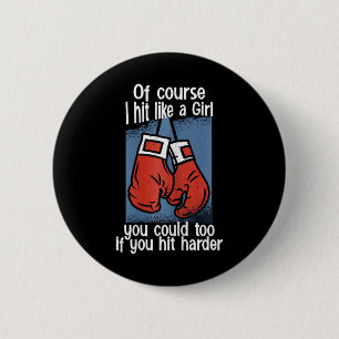 Kickboksen Natuurlijk Sla Ik Als Een Meisje Dat Ku Ronde Button 5,7 Cm