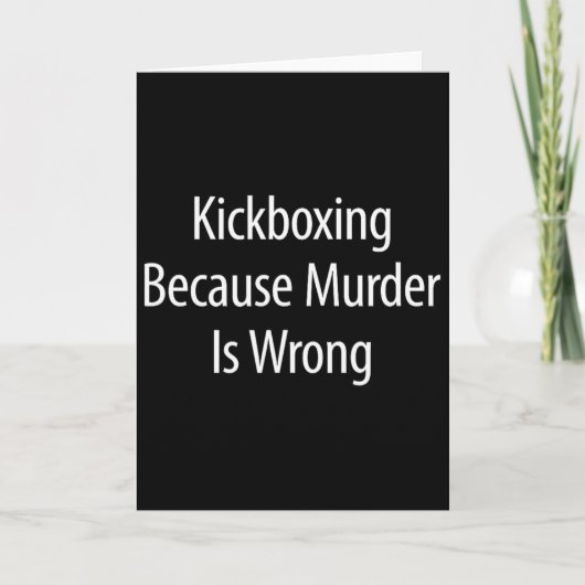 Kickboksen - Omdat Moord Verkeerd Is - Kaart (Voorkant)