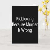 Kickboksen - Omdat Moord Verkeerd Is - Kaart (Gele Bloem)