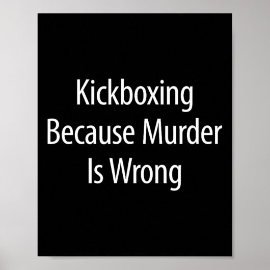 Kickboksen - Omdat Moord Verkeerd Is - Poster (Voorkant)