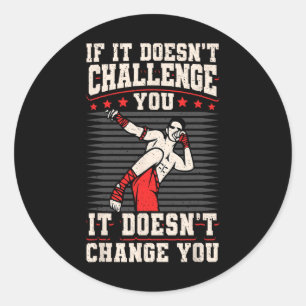 Kickboksen Vintage Als het je niet uitdaagt, doet Ronde Sticker