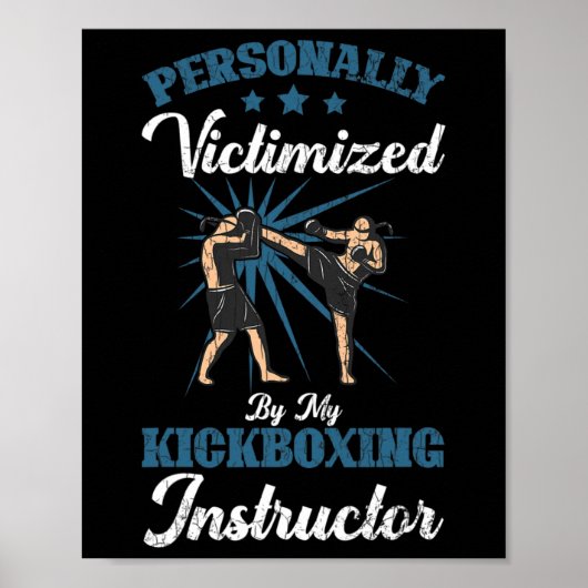 Kickboksinstructeur Funny Kick Boxer Boksen Grap Poster (Voorkant)