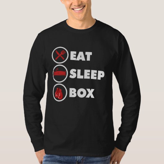 Kickboxer Eat Sleep Box Funny Boxing Lover Boxer K T-shirt (Voorkant)