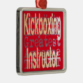 Kickboxer Instructor Extraordinaire Metalen Ornament (Rechts)