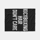 Kickboxing Hair Don't Care Funny Kickboxer Martial Fleece Deken (Voorkant (Horizontaal))