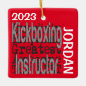 Kickboxing Instructor Extraordinaire CUSTOM Keramisch Ornament (Voorkant)