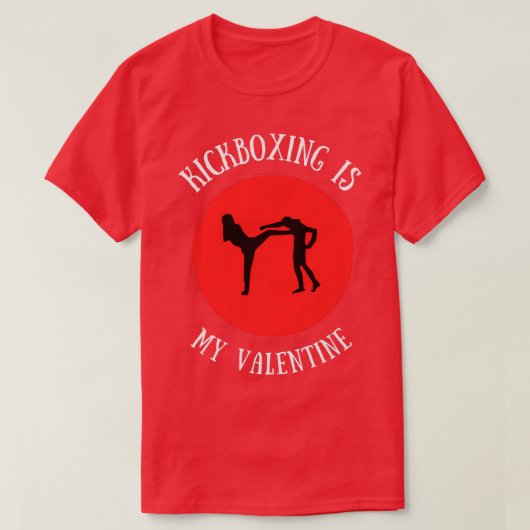 Kickboxing Is My Valentine 1 T-shirt (Design voorkant)