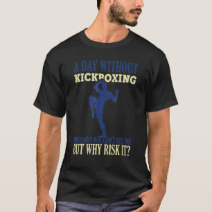 Kickboxing Karate Taekwondo Martial Training Athle T-shirt