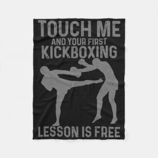 Kickboxing Your First Lesson Is Free Funny Kickbox Fleece Deken