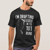Kicker Funny Fantasy Football Dr. T-shirt (Voorkant)