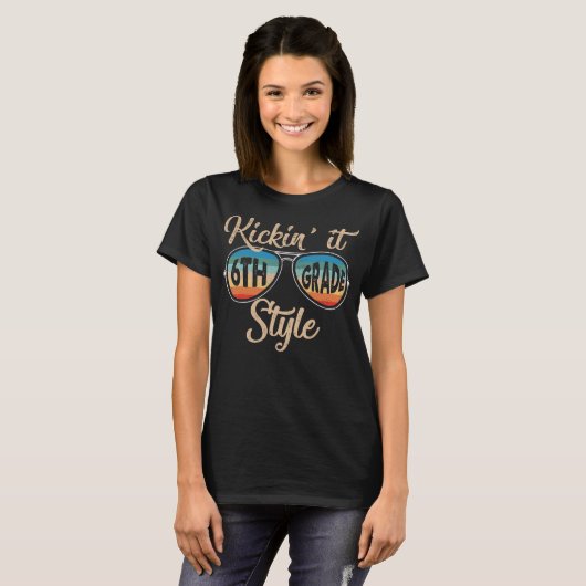 Kickin' It 6th Grade Style Back To School T-shirt (Voorkant volledig)