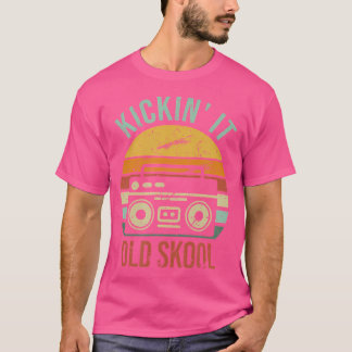 Kickin It Old Skool Legendary 90's Decade Hip Hop T-shirt