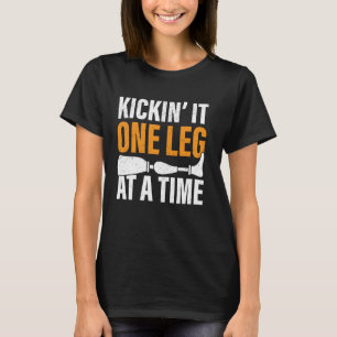 Kickinu2019 IT één been per geamputeerde tijd T-shirt