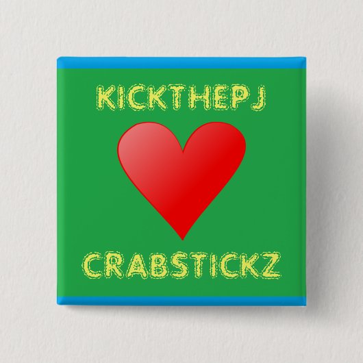 KickThePJ houdt van Crabstickz Button (Voorkant)