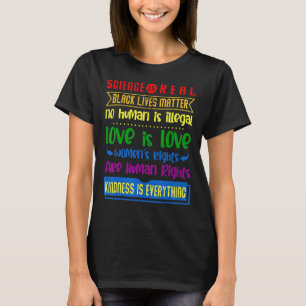 Kidness is alles waar de wetenschap trots op is, e t-shirt