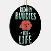 Kidney buddies Ceramic Ornament (Rechts)