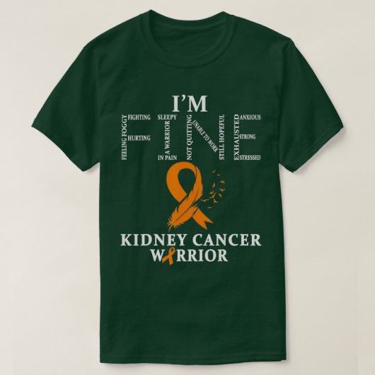 Kidney Cancer Warrior I'm Fine 1 T-shirt (Design voorkant)