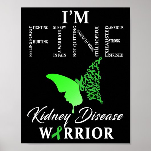 Kidney Disease Warrior I'm Fine 1 Poster (Voorkant)