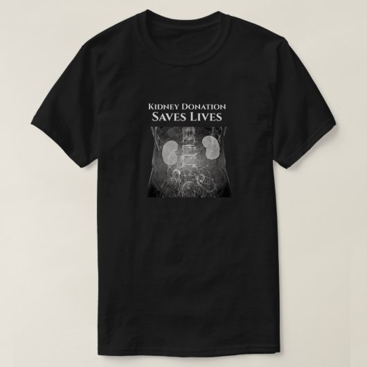 Kidney Donation, Saves Lives, T-Shirt (Design voorkant)