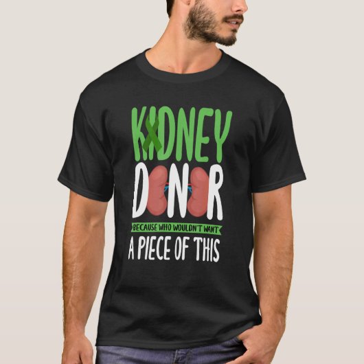 Kidney Donor Organ Transplant T-shirt (Voorkant)