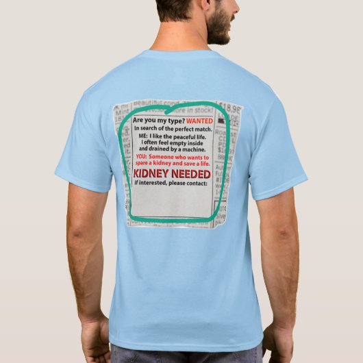Kidney Needed Newspaper Ad On Back T-shirt (Achterkant)