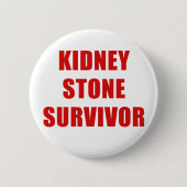 Kidney Stone Survivor Ronde Button 5,7 Cm (Voorkant)