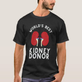 Kidney Transplant And Organ Donor Recipient  1 T-shirt (Voorkant)