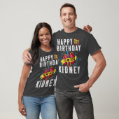 Kidney Transplant Anniversary 1st Birthday Funny T-shirt (Unisex)