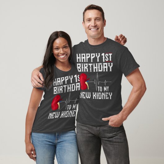 Kidney Transplant Anniversary  1st Birthday Gift T-shirt (Unisex)