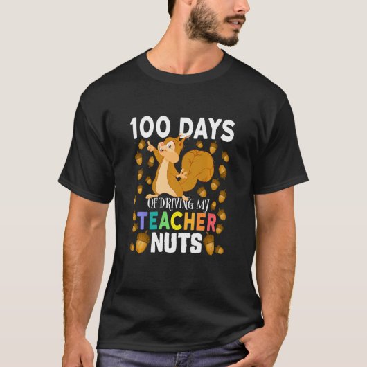 Kids 100 Days of Driving My Teacher Nuts Squirrel  T-shirt (Voorkant)