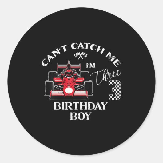 Kids 3rd Birthday Race Car Bday Boy Cant Catch Me Ronde Sticker (Voorkant)