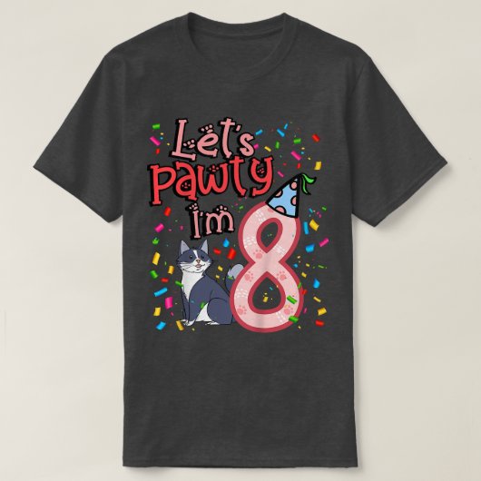 Kids 8th Birthday Girl Cat Let's pawty I'm 8  T-shirt (Design voorkant)